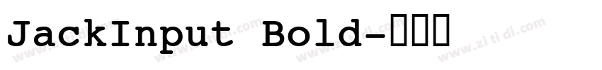 JackInput Bold字体转换